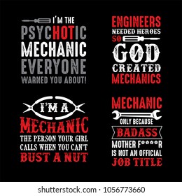 Mechanic Saying & quotes. 100% vector ready for print, Best for t-shirt, sticker, poster/frame, mug, Pillow, phone & laptop cases.