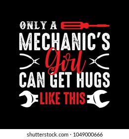 Mechanic Saying and Quotes. Lettering Design. Best for Print Design like Poster T-Shirt and Other.