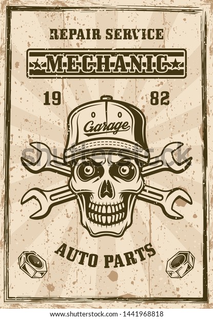 Mechanic skull in cap and two crossed wrenches\
poster in vintage style vector illustration. Layered, separate\
grunge textures and\
text