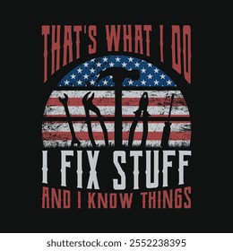 Mechanical Electrician Tools USA Flag Retro Sunset Vector T-Shirt - Das ist, was ich tun, ich repariere Sachen und ich weiß, was Shirt-Design.