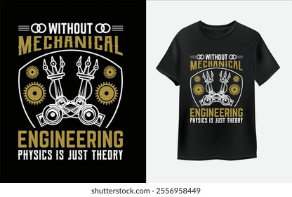 Mechanical engineer vector t shirt design
