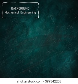 Mechanical engineering drawings on green blackboard. Background. Vector illustration