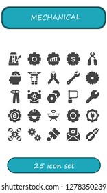  mechanical icon set. 25 filled mechanical icons. Simple modern icons about  - Metronome, Settings, Gear, Pliers, Setting, Drone, Wrench, Saw, Robot, Cogwheel, Pistons