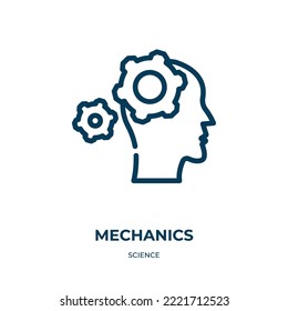 Mechanics icon. Linear vector illustration from science collection. Outline mechanics icon vector. Thin line symbol for use on web and mobile apps, logo, print media.