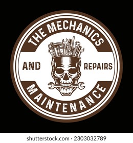 The Mechanics And Repairs Maintenance T-Shirt Design