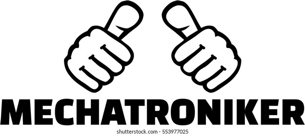 Mechatronics engineer thumbs. German t-Shirt design.