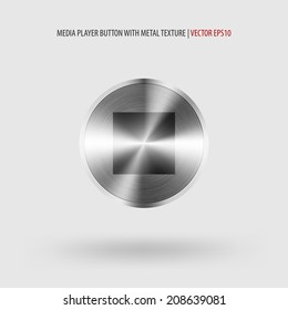 Media button with metal texture.