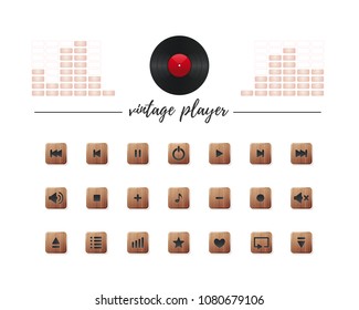 Media buttons collection for vintage audio player. Set wooden buttons in retro style. Media player symbols. Player icon set. Vector illustration