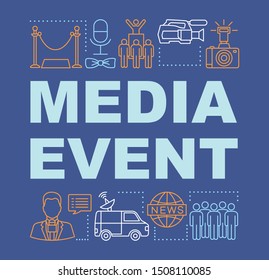Media event word concepts banner. Video shooting. Mass media. Breaking news. Event agency. Presentation, website. Isolated lettering typography idea with linear icons. Vector outline illustration
