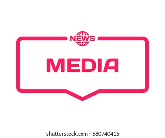 Media News template dialog bubble in flat style on white background. Basis with globe icon for various word of plot. Stamp for quotes to cards, banners, labels, notes, blog article. Vector