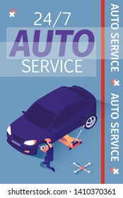 Media or Printable Advertisement for Fulltime Car Service. Isometric Car on Adjustable Jack and Repairman Standing Near and Replacing Wheel or Brake Fluid, Checking Skid Shoe. Vector 3d Illustration