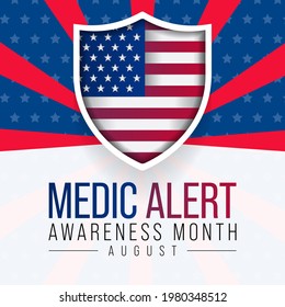 Medic Alert awareness month is observed every year in August, dedicated toward educating the public on the needs and uses of Medic Alert ID's. Vector illustration.