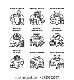 Medical Advice Set Icons Vector Illustrations. Medical Tools And Equipment, Warehouse And School, History Research And Dangerous Waste, Health Treatment Herbs And Medicaments Black Illustration