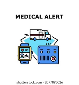 Medical Alert Vector Icon Concept. Medical Alert Equipment And Electronic Fitness Bracelet For Examining Health. Emergency Ambulance Van Transport Transportate Patient Color Illustration