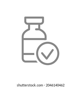 Medical ampoule and check mark line icon. Treatment, vaccine, serum, drug, vaccination symbol