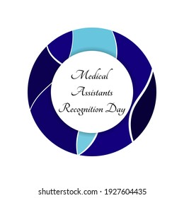 Medical Assistants Recognition Day. Suitable for greeting card poster and banner