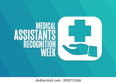 Medical Assistants Recognition Week. Holiday concept. Template for background, banner, card, poster with text inscription. Vector EPS10 illustration