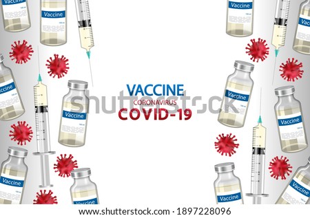 Medical Banner for Coronavirus Vaccine. Immunization Treatment, Bottles and Syringes