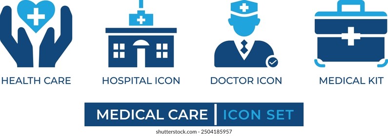 Medical Care Icon Set featuring essential healthcare elements like heart, hospital, doctor, and medical kit. Perfect for medical websites, apps. Editable vector graphics for customization.