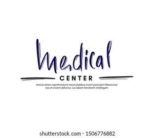 Medical Center hand drawn modern brush lettering text. Vector illustration of health concept logo for print, card and banner