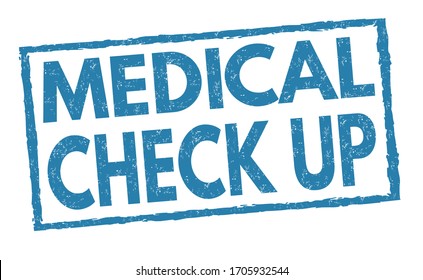 Medical check up sign or stamp on white background, vector illustration