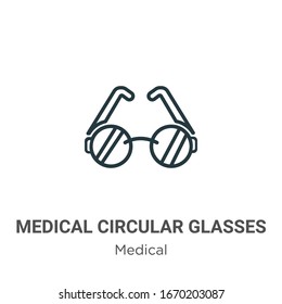 Medical circular glasses outline vector icon. Thin line black medical circular glasses icon, flat vector simple element illustration from editable medical concept isolated stroke on white background