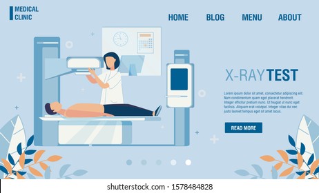 Medical Clinic Flat Landing Page Offer X-Ray Test. Online Fixing Appointment. Cartoon Doctor Examining Patient on Radiological Equipment. Radiology Room Interior Design. Vector Illustration