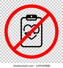 Medical clipboard. Tablet, paper, heart and pulse line. Cardiology report blank. Linear icon with thin outline. Not allowed, black object in red warning sign with transparent background