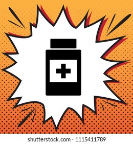 Medical container sign. Vector. Comics style icon on pop-art background.