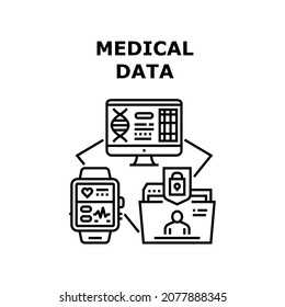 Medical Data Vector Icon Concept. Medical Data Base And Patient Disease Archive Document, Laboratory Digital Research On Computer Screen And Fitness Bracelet With Health Information Black Illustration