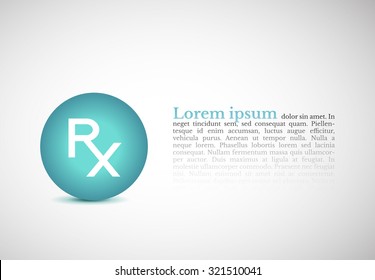 Medical design with Rx prescription icon. Template with sample text. Blank template background. Pharmacy symbol and place for text.