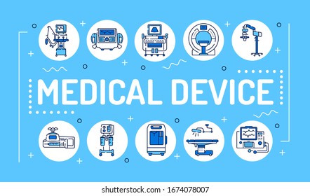 Medical device word lettering typography. MRI, anesthesia machine, syringe pump, dropper. Infographics with linear icons on blue background. Creative idea concept. Isolated outline color illustration