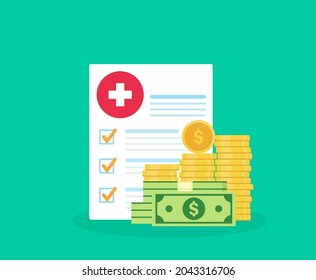 Medical document with money. Form of health insurance. Idea of expensive medicine, health care costs or expenses. medicare spendings. Expensive medicine idea. Vector illustration