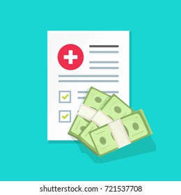 Medical document with money vector illustration, flat cartoon health insurance form with pile of money, idea of expensive medicine, healthcare spendings or expenses calculation