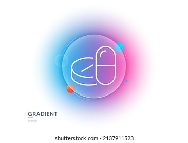 Medical drugs line icon. Gradient blur button with glassmorphism. Medicine pills sign. Pharmacy medication symbol. Transparent glass design. Medical drugs line icon. Vector