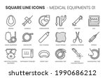 Medical equipments related, pixel perfect, editable stroke, up scalable square line vector icon set. 