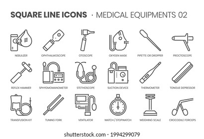 Medical equipments related, pixel perfect, editable stroke, up scalable square line vector icon set. 