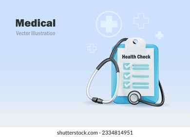 Medical health check. Stethoscope with medical check list board. Medical and health insurance concept. 3D Vector.