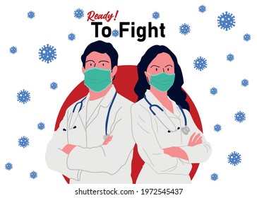 Medical Healthcare Doctor Wearing Face Mask, doctor ready fight corona virus vector flat design, doctor against coronavirus 2019 disease or COVID-19 global outbreak.