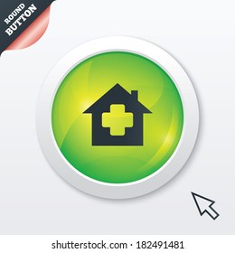 Medical hospital sign icon. Home medicine symbol. Green shiny button. Modern UI website button with mouse cursor pointer. Vector
