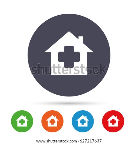 Medical hospital sign icon. Home medicine symbol. Round colourful buttons with flat icons. Vector