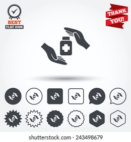 Medical insurance sign icon. Health insurance symbol. Drugs or pills bottle. Circle, star, speech bubble and square buttons. Award medal with check mark. Thank you ribbon. Vector