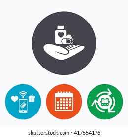 Medical insurance sign icon. Health insurance. Pills bottle symbol. Mobile payments, calendar and wifi icons. Bus shuttle.