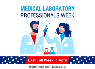 Medical Laboratory Professionals Week. It Is Celebrated In The Last Full Week In April. Banner, Poster For Social Media. Male And Female Laboratory Technicians With A Test Tube