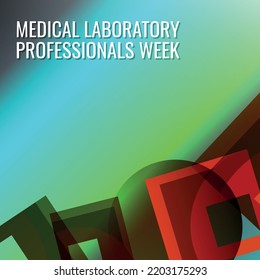 Medical Laboratory Professionals Week. Design Suitable For Greeting Card Poster And Banner