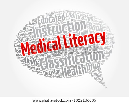 Medical Literacy is the ability to obtain, read, understand, and use healthcare information, word cloud concept background