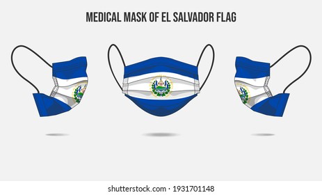 Medical mask from El Salvador flag. Medical mask design from front side, right side and left side. Vector illustration of medical face mask to protect from Novel corona virus CoVid-19.