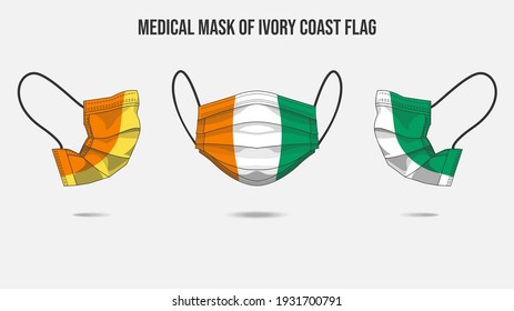 Medical mask from Ivory Coast flag. Medical mask design from front side, right side and left side. Vector illustration of medical face mask to protect from Novel corona virus CoVid-19.