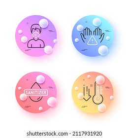 Medical mask, Low thermometer and Hand sanitizer minimal line icons. 3d spheres or balls buttons. Clean hands icons. For web, application, printing. Vector