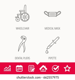 Medical mask, pipette and dental pliers icons. Wheelchair linear sign. Edit document, Calendar and Graph chart signs. Star, Check and House web icons. Vector